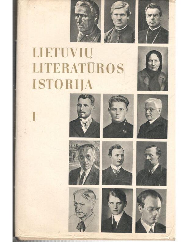 Lietuvių literatūros istorija. I - iki 1940 m. - redaktorius J. Lankutis