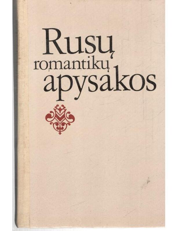 Rusų romantikų apysakos - Rinktinė