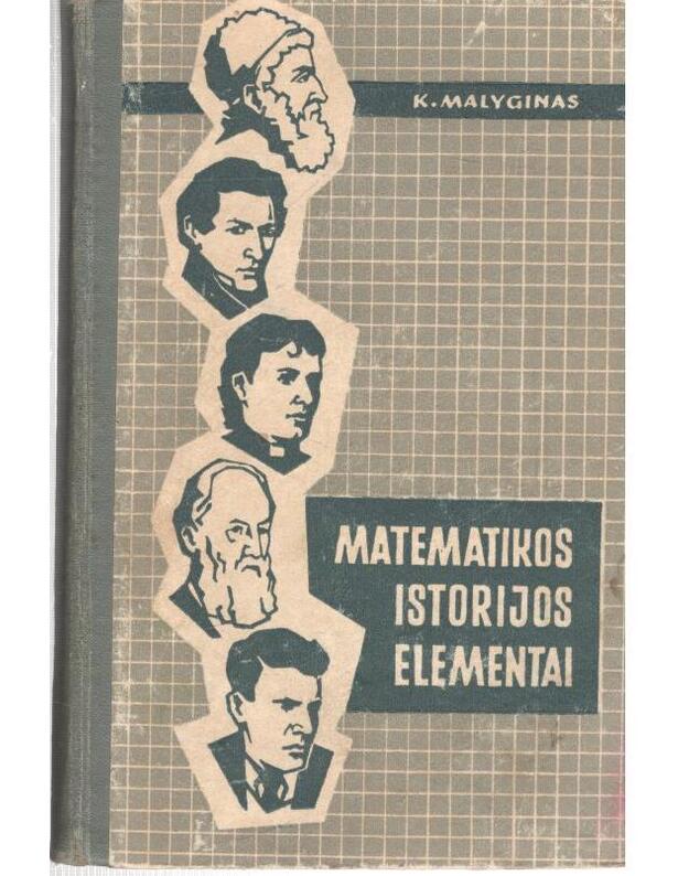 Matematikos istorijos elementai - Malyginas K.