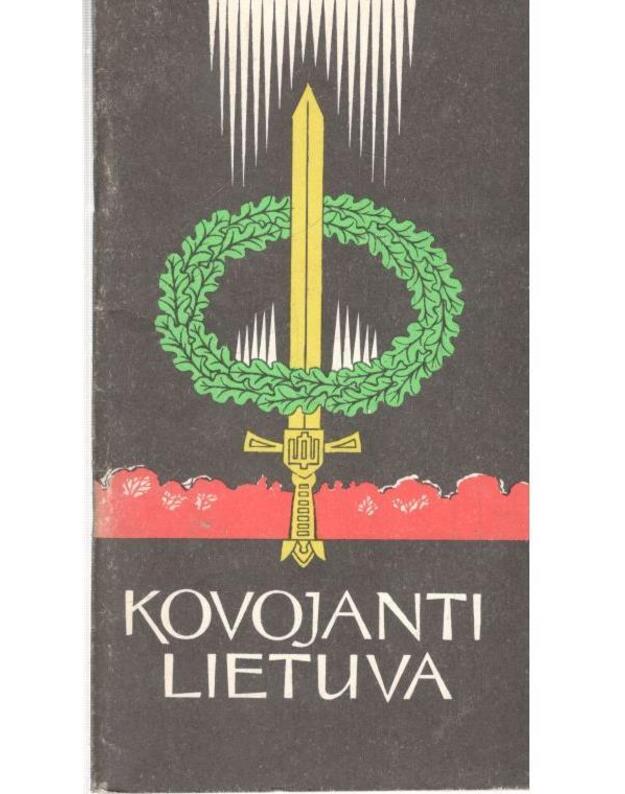 Kovojanti Lietuva. Rezistentų dainos - sud. Linas Jučas