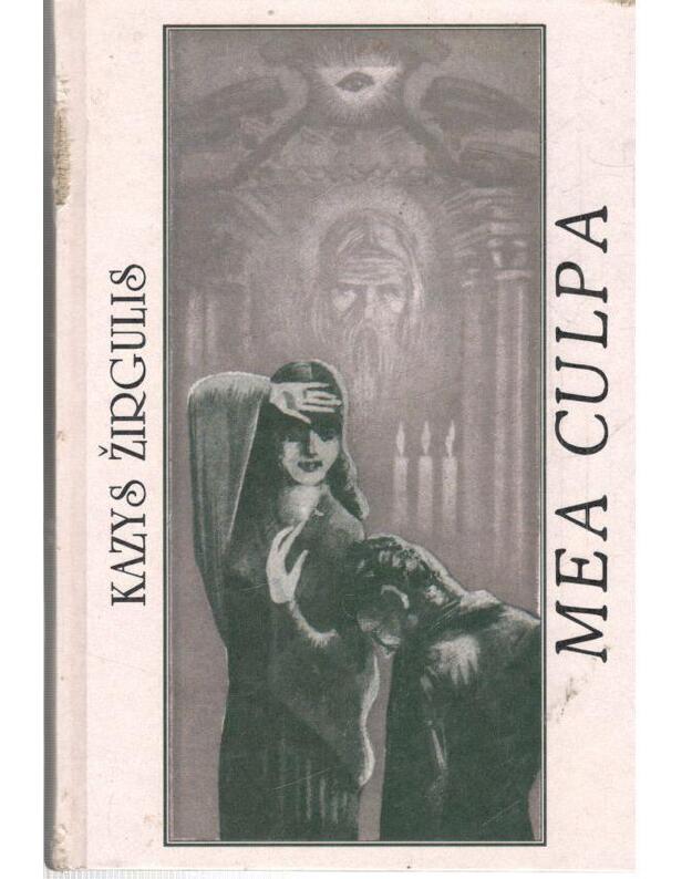 Mea Culpa - Žirgulis Kazys