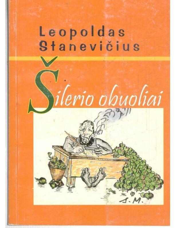 Šilerio obuoliai - Stanevičius Leopoldas 