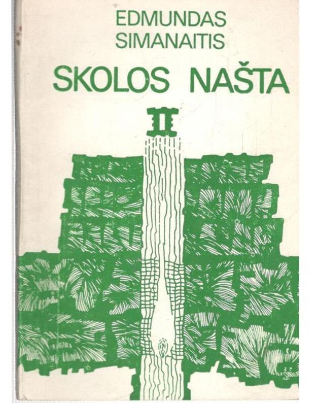 Skolos našta, I dalis - Simanaitis Edmundas 