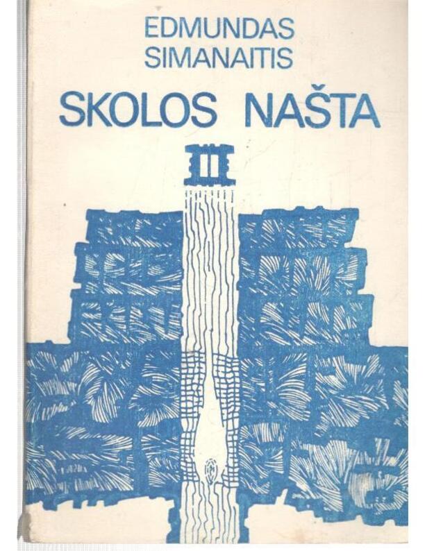 Skolos našta, II dalis - Simanaitis Edmundas 