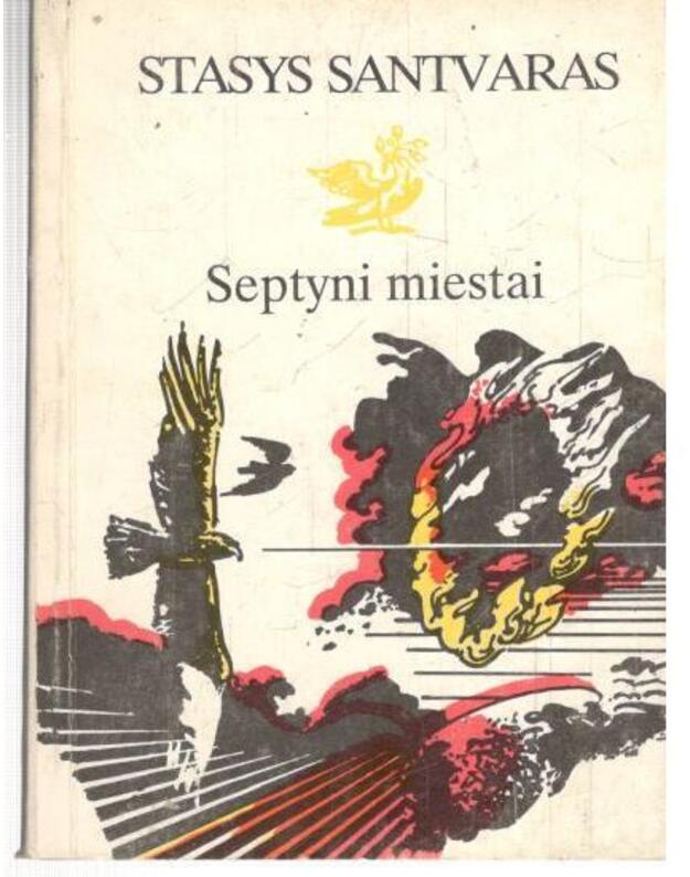 Septyni miestai - Santvaras Stasys 