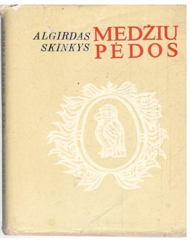 Medžių pėdos - Skinkys Algirdas