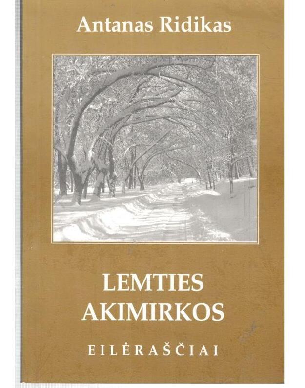 Lemties akimirkos. Eilėraščiai - Ridikas Antanas