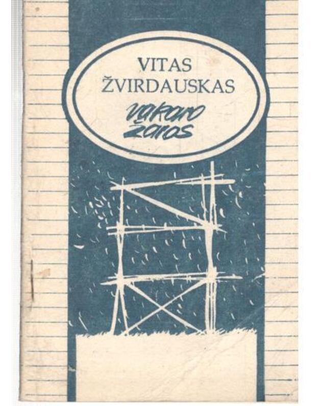 Vakaro žaros. Eilėraščiai - Žvirdauskas Vitas 1929-1985