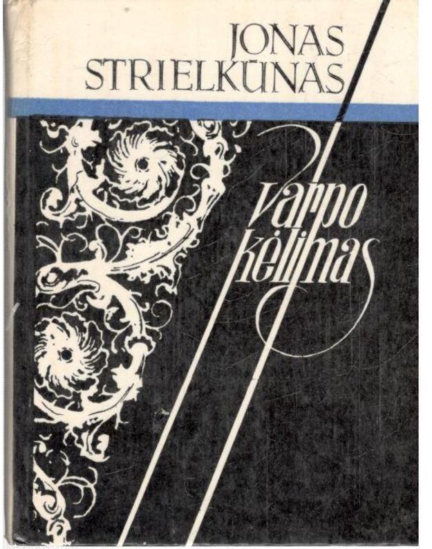 Varpo kėlimas / 1978 - Strielkūnas Jonas