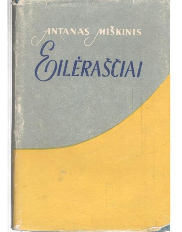 Antanas Miškinis. Eilėraščiai - Miškinis Antanas