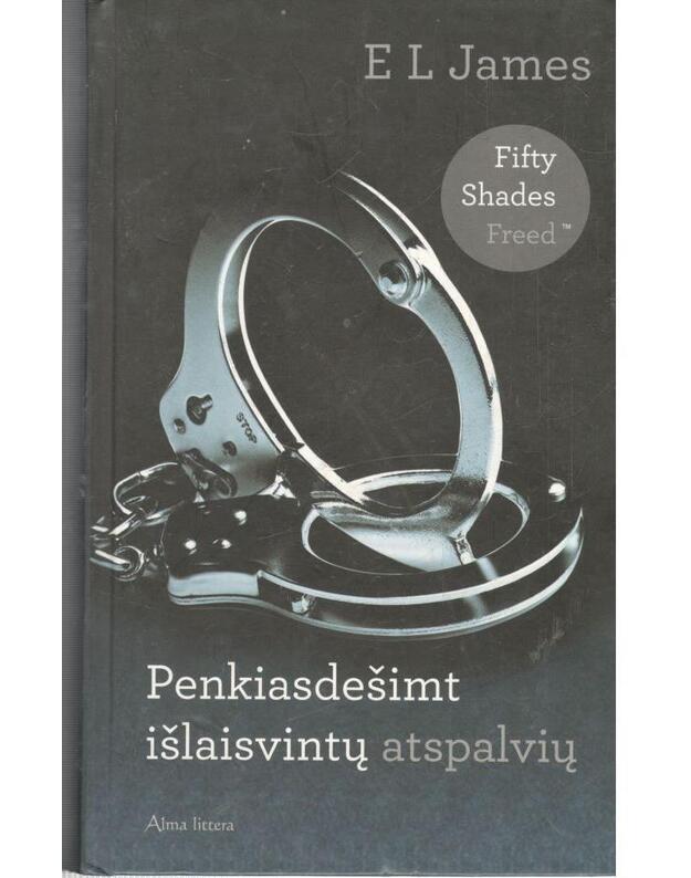 Penkiasdešimt išlaisvintų atspalvių - E. L. James