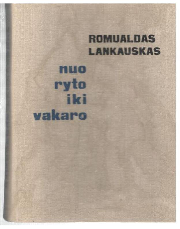 Nuo ryto iki vakaro. Apsakymai - Lankauskas Romualdas