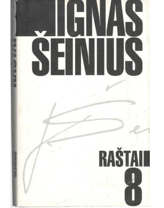 Ignas Šeinius. Raštai, 8 tomas: Tėviškės padangėje. Vyskupas ir velnas. Novelės, apysakos - Šeinius Ignas 