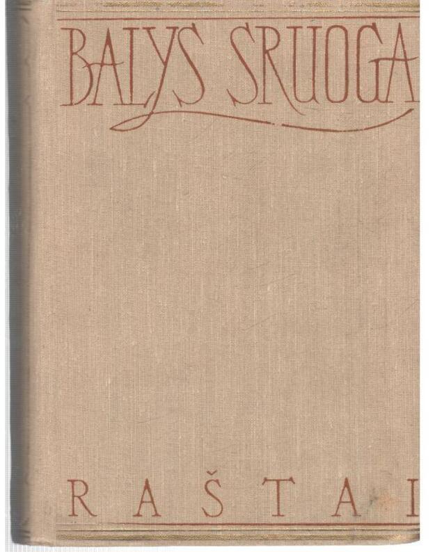 Balys Sruoga. Raštai, 6 tomai. T. 6: Literatūra ir tautosaka. Drama ir teatras. Atsiminimai - Sruoga Balys