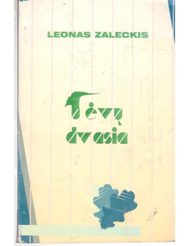 Tėvų dvasia. Romanas - Zaleckis Leonas 