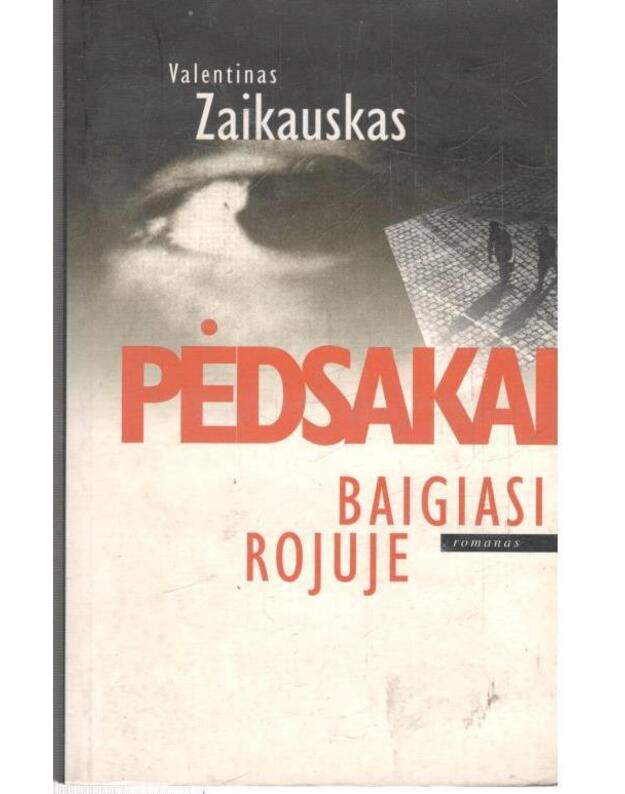 Pėdsakai baigiasi rojuje. Dvi apysakos - Zaikauskas Valentinas 