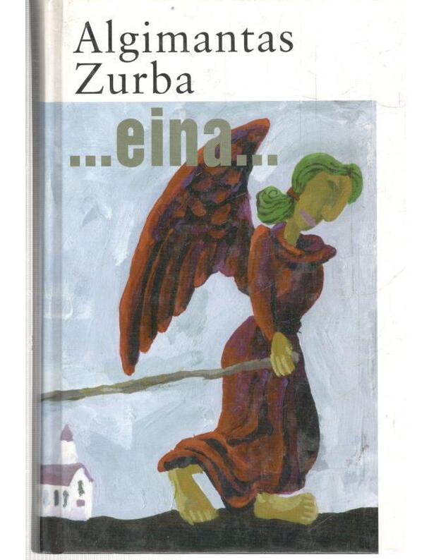 ...eina... Romanas - Zurba Algimantas