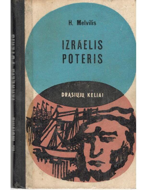 Izraelis Poteris. Penkiasdeit jo tremties metų / DK 1968 - Melvilis Hermanas / Melvill Herman