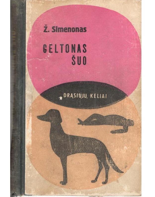 Geltonas šuo. Dėl žmogaus gyvybės - Simenonas Žoržas 