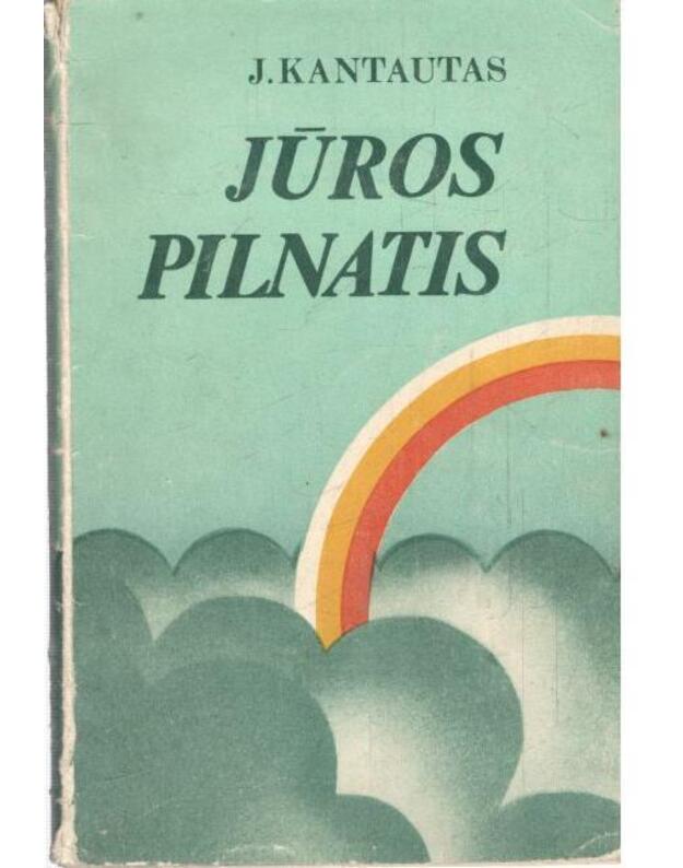 Jūros pilnatis - Kantautas Jonas