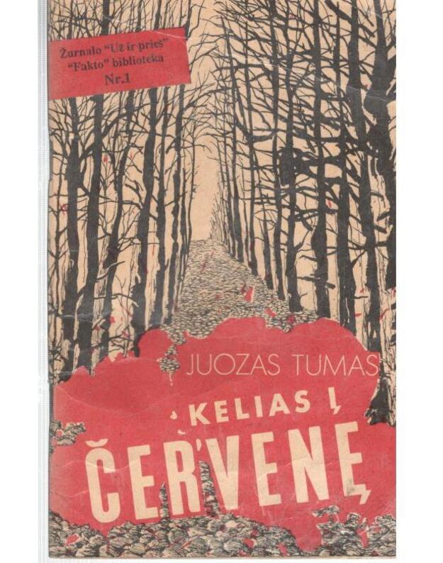 Kelias į Červenę. Atsiminimai - Tumas Juozas