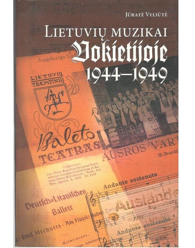 Lietuvių muzikai Vokietijoje 1944-1949 - Vyliūtė Jūratė 