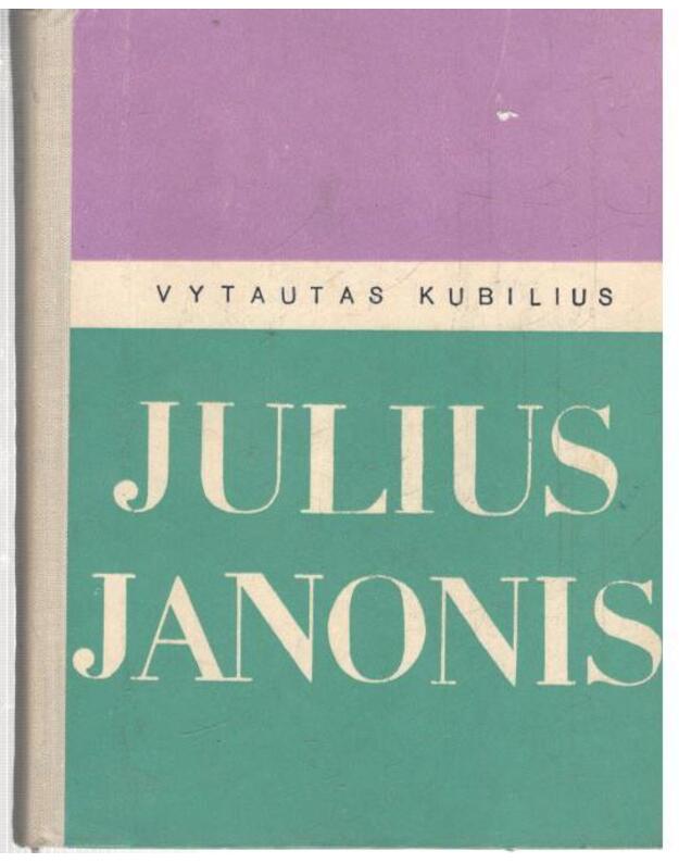 Julius Janonis / 2-as pataisytas leidimas 1970 - Kubilius V. 