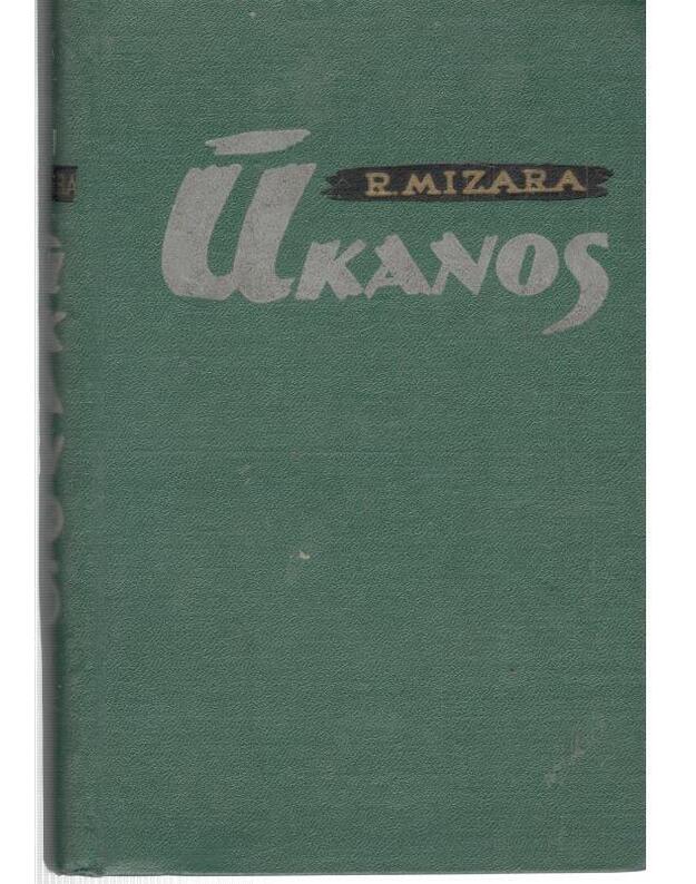 Ūkanos. Romanas - Mizara Rojus 