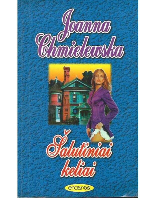 Šalutiniai keliai - Chmielewska Joanna