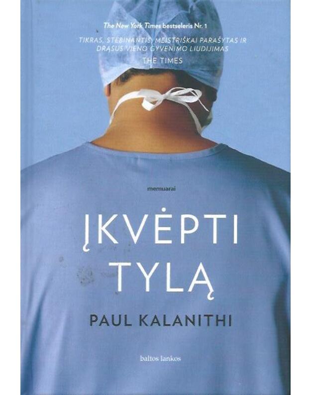 Įkvėpti tylą - Kalanithi Paul