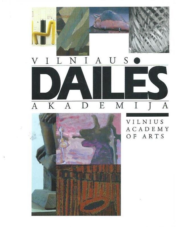 Vilniaus dailės akademija / Vilnius Academy of Arts - Žeruolytė Liudvika, sudarytoja