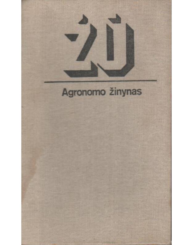 Agronomo žinynas - sudarė: Stanislovas Polikaitis, Juozas Žukas