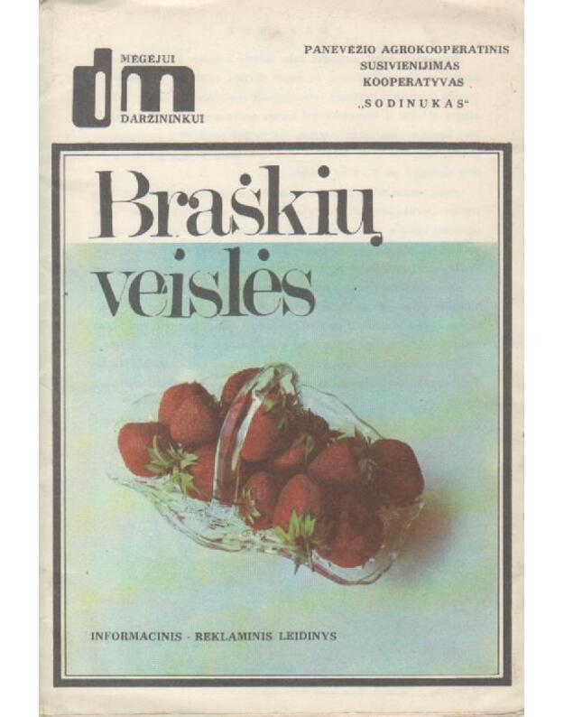 Braškių veislės / Mėgėjui daržininkui - Jakubonis A., sudarytojas