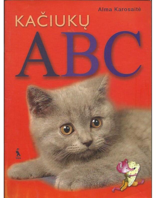 Kačiukų ABC - Karosaitė Alma