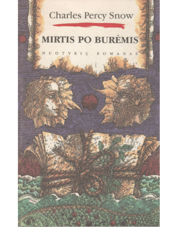 Mirtis po burėmis / Nuotykių romanas - Snow Charles Percy