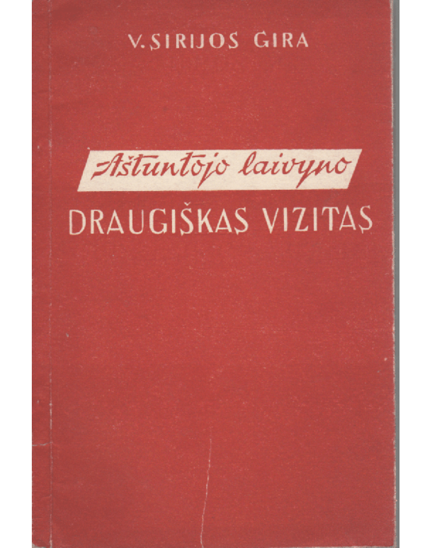 Aštuntojo laivyno draugiškas vizitas - Sirijos Gira Vytautas 