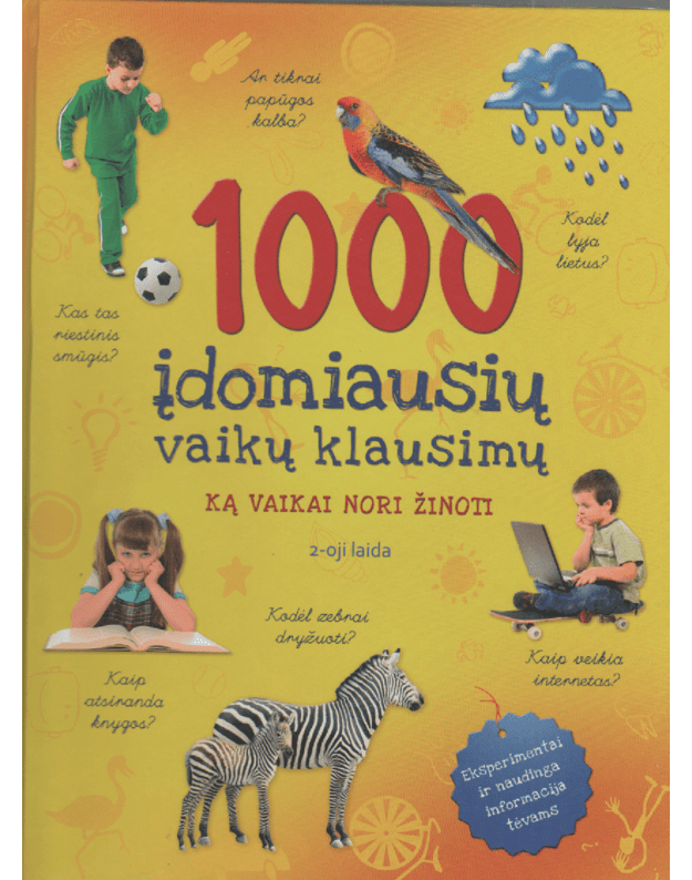 1000 įdomiausių vaikų klausimų / Ką vaikai nori žinoti - Fritz Sabine, Schwalm Elke, Kuhn Birgit, Kanbay Feryal, Kerstin Landwehr