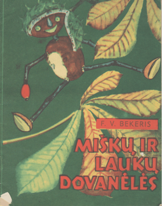 Miškų ir laukų gėrybės - F. V. Bekeris