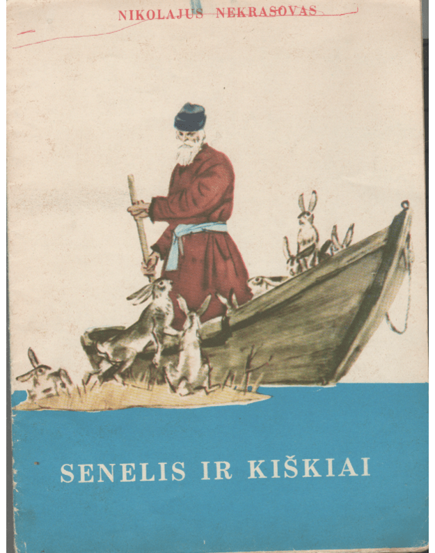 Senelis ir kiškiai - Nekrasovas Nikolajus