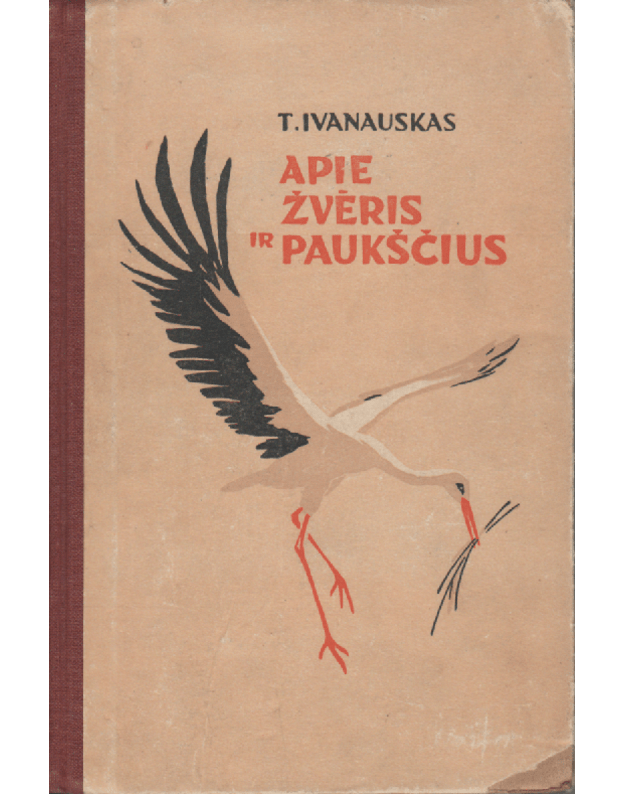 Apie žvėris ir paukščius - Ivanauskas Tadas