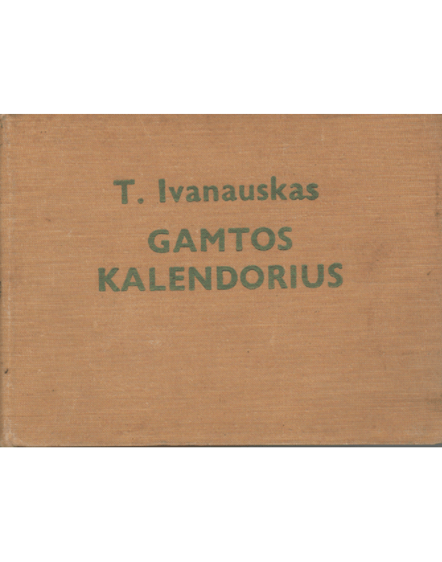 Gamtos kalendorius - Ivanauskas Tadas 