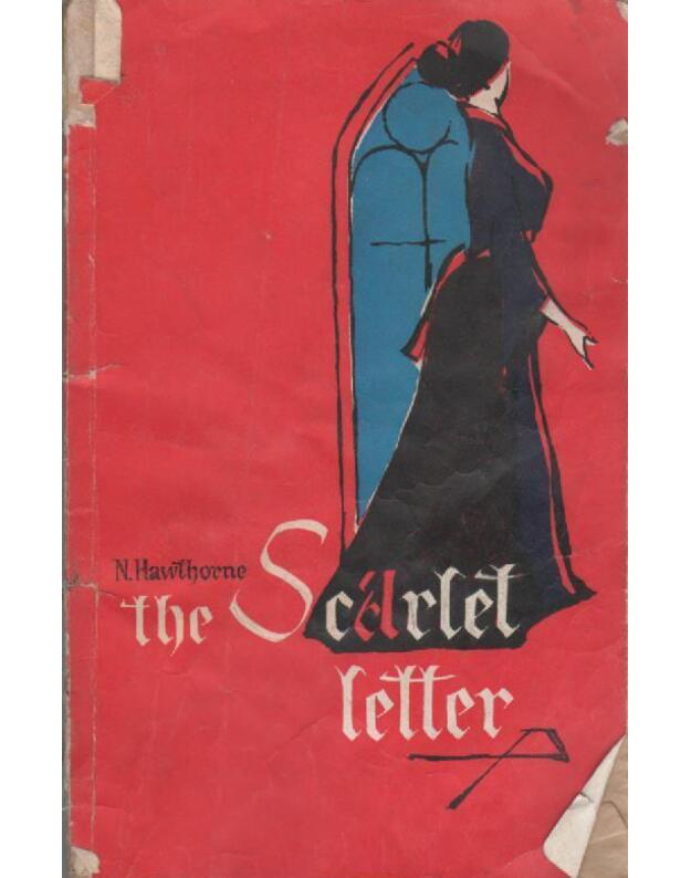 The Scarlet letter - Hawthorne N.