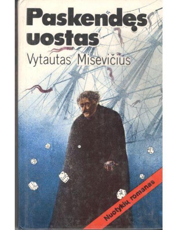 Paskendęs uostas / nuotykių romanas - Vytautas Misevičius