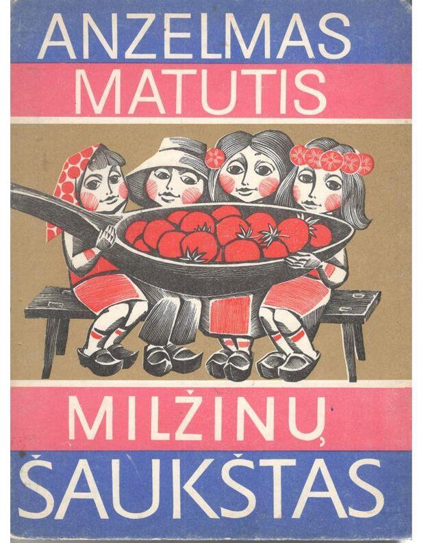 Milžinų šaukštas / 2-as leidimas 1982 - Matutis Anzelmas