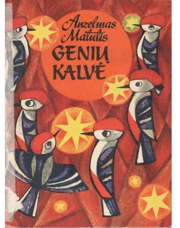 Genių kalvė / 1970 - Matutis Anzelmas 