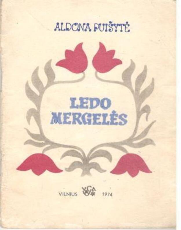 Ledo mergelės - Aldona Puišytė