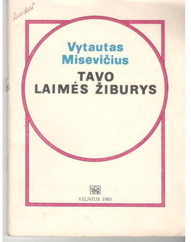 Tavo laimės žiburys / Smalsutis - Misevičius Vytautas