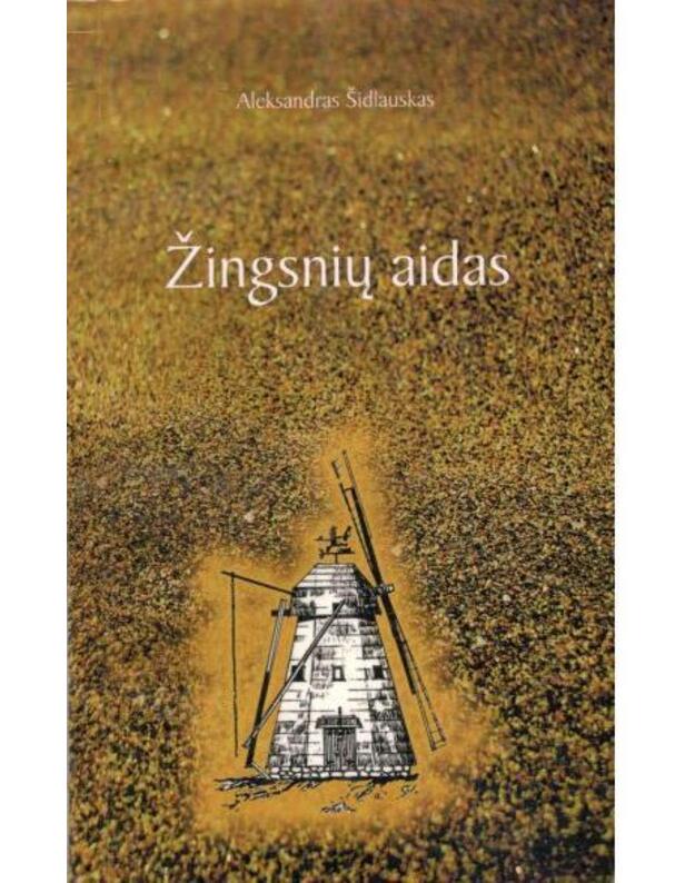 Žingsnių aidas. Bibliografinis aprašas - Šidlauskas Aleksandras