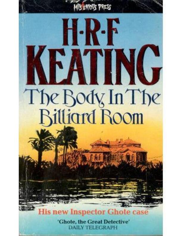 The body in the billiard room - Keating H. R. F.