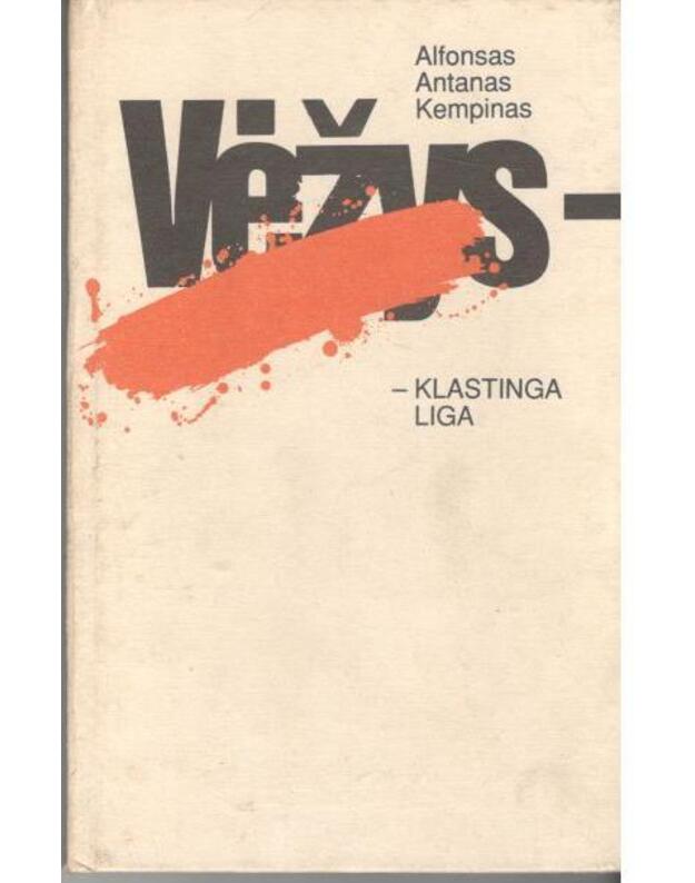 Vėžys - klastinga liga - Kempinas Alfonsas Antanas